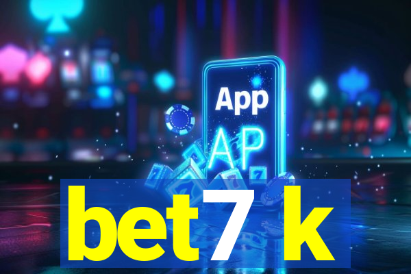 bet7 k